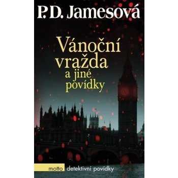 Vánoční vražda a jiné povídky P.D. Jamesová