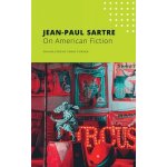On American Fiction Sartre Jean-PaulPaperback – Hledejceny.cz