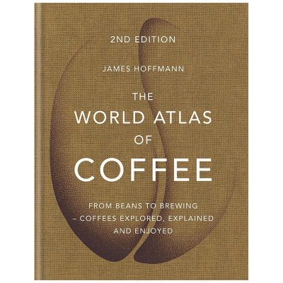 The World Atlas of Coffee - James Hoffmann – Zboží Mobilmania