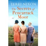Secrets of Pencarrack Moor - Nixon, Terri – Hledejceny.cz