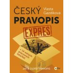 Český pravopis expres - Vlasta Gazdíková – Hledejceny.cz