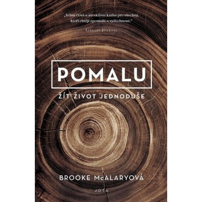 Pomalu - Brooke McAlaryová – Zboží Mobilmania