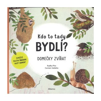 Kdo to tady bydlí? - Radka Píro