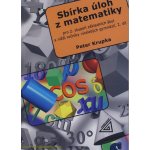 Sbírka úloh z matematiky 2.díl - Pro 2.stupeň základních škol a nižší ročníky víceletých gymnázií - Petr Krupka – Sleviste.cz