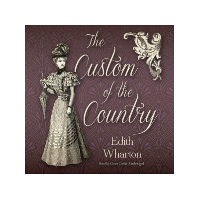 Custom of the Country - Wharton Edith, Conlin Grace – Zbozi.Blesk.cz