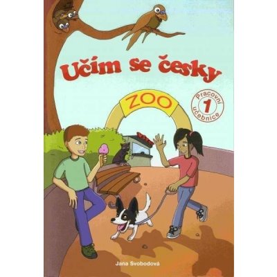 Učím se česky 1 ZOO - pracovní učebnice – Hledejceny.cz