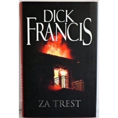 Za trest - Dick Francis – Zboží Mobilmania