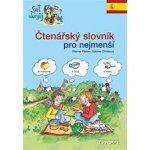 Čtenářský slovník pro nejmenší - ŠJ - Färber, Werner, Vázaná – Hledejceny.cz