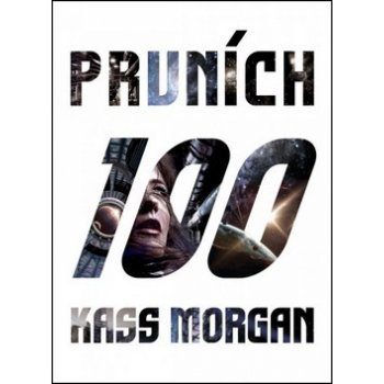 Prvních 100 - Kass Morgan