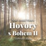 Hovory s Bohem II. - Neale Donald Walsch – Hledejceny.cz