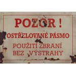 Ceduľa Pozor Ostrešované pásmo – Hledejceny.cz