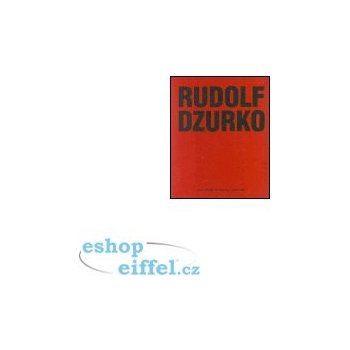 Rudolf Dzurko - Já nedělám umění