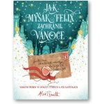 Jak myšák Felix zachránil Vánoce – Zboží Dáma