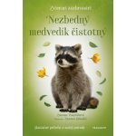 Zvierací záchranári - Nezbedný medvedík čistotný - Zuzana Pospíšilová – Hledejceny.cz