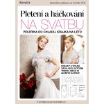 eSpeciál DIY - Pletení a háčkování na svatbu | Kreativ – Zboží Mobilmania