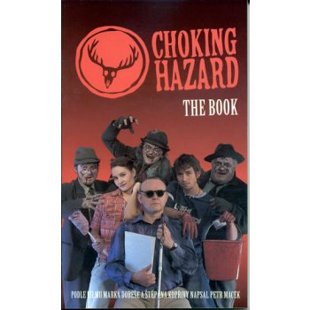 Choking Hazard The Book - vítejte v oboře poznání - Macek Petr