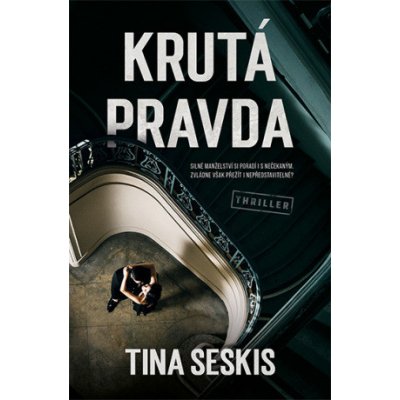 Krutá pravda - Tina Seskis – Zboží Dáma
