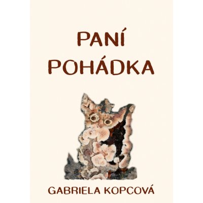 Paní pohádka - Gabriela Kopcová