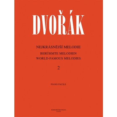 Nejkrásnější melodie 2 Antonín Dvořák noty pro klavír – Hledejceny.cz