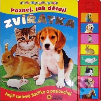 Poznej jak dělají zvířátka - zvuková knížka