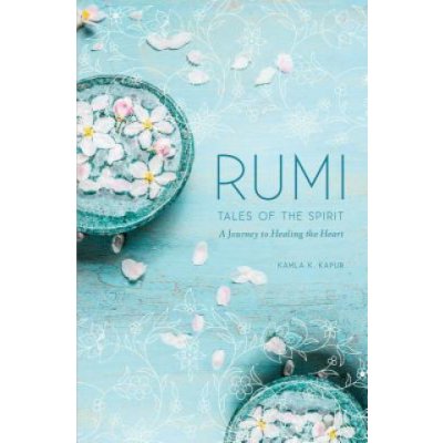 Rumi: Tales of the Spirit
