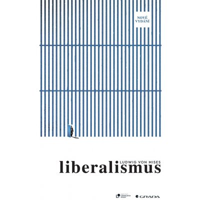 Liberalismus - nové vydání von Mises Ludwig 2025 – Zboží Dáma