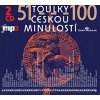 Toulky českou minulostí 51-100 - Josef Veselý, Igor Bareš, Iva Valešová – Zbozi.Blesk.cz