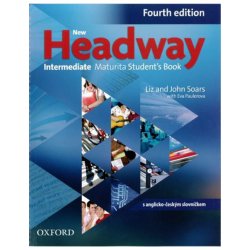 New Headway 4th edition Intermediate Maturita Student´s book česká edice - Soars John
