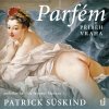 Audiokniha Parfém: příběh vraha - Patrick Süskind - čte Jaromír Meduna