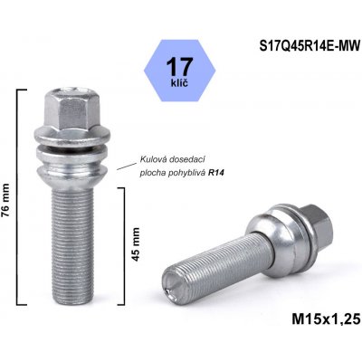 Kolový šroub M15x1,25x45 kulový R14, pohyblivá plocha, klíč 17, S17Q45R14E-MW, výška 76 mm – Zboží Mobilmania