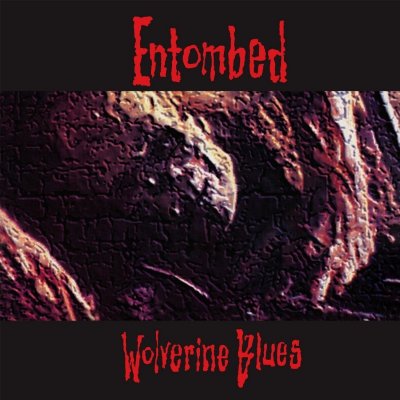 Entombed - Wolverine Blues Ltd. LP