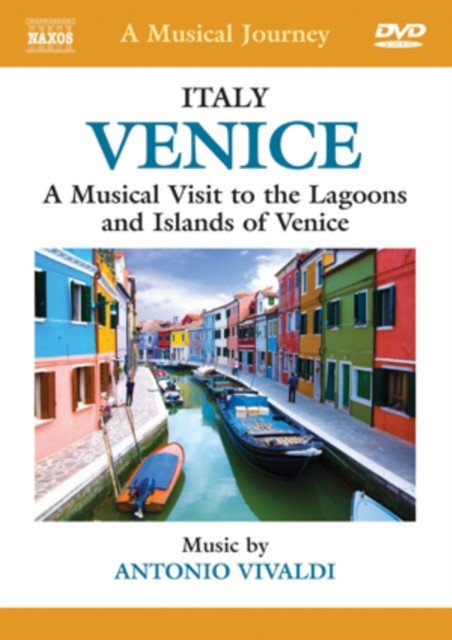 Musical Journey: Venice - A Musical Visit to the Lagoons And... DVD
