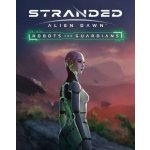 Stranded: Alien Dawn - Robots and Guardians – Hledejceny.cz