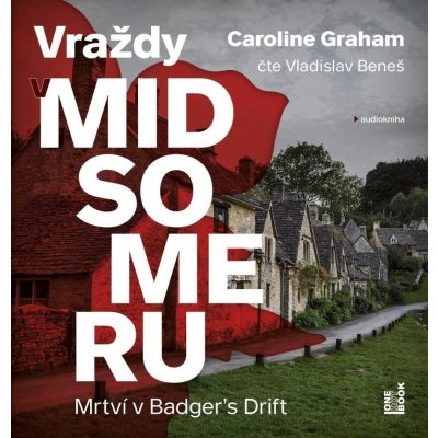 Vraždy v Midsomeru 1 - Mrtví v Badgers Drift - Caroline Graham – Zboží Mobilmania