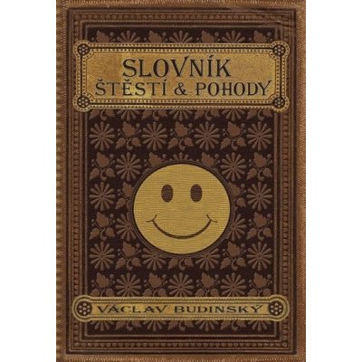 Slovník štěstí a pohody - Václav Budinský