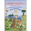 Český jazyk 4 – pracovní sešit, Čtení s porozuměním - Lenka Andrýsková, Zita Janáčková