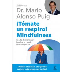 ¡Tómate un respiro! Mindfulness