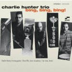 Hunter Charlie Trio - Bing, Bing, Bing! LP – Hledejceny.cz