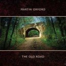 Orford Martin - Old Road CD
