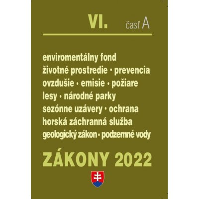 Zákony 2022 VI/A Životné prostredie, Lesné hospodárstvo - Poradca s.r.o. – Zbozi.Blesk.cz