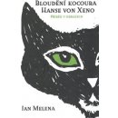 Bloudění kocoura Hanse von Xeno - Příběh v obrazech - Jan Melena