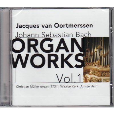 Oortmerssen, Jacques Van - Bach Organ Works Vol. 1 – Zboží Mobilmania