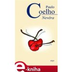 Nevěra - Paulo Coelho – Hledejceny.cz