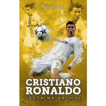 cesta na vrchol - Michael Part - Cristiano Ronaldo