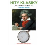 Hity klasiky - Pětistrunné banjo +online audio – Hledejceny.cz