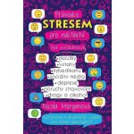 Průvodce stresem pro náctileté - Nicola Morganová