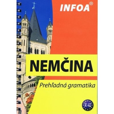 Prehľadná gramatika - nemčina (nové SK vydanie) – Hledejceny.cz