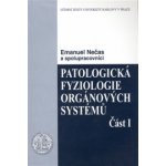 Patologická fyziologie orgánových systémů 1. – Hledejceny.cz