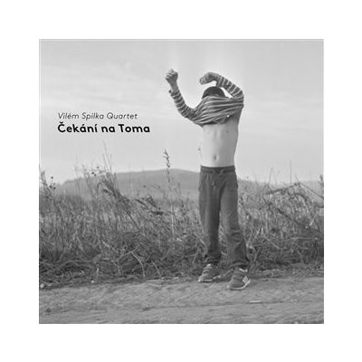 Čekání na Toma - Vilém Spilka CD – Zboží Mobilmania