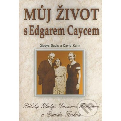 Můj život s Edgarem Caycem – Hledejceny.cz